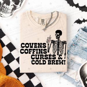 COVENS COFFINS CURSES & COLD BREW - DTF TRANSFER