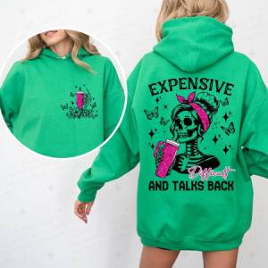 EXPENSIVE DIFFICULT AND TALKS BACK - FAUX GLITTER - FRONT+BACK - DTF TRANSFER