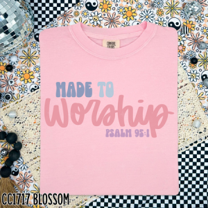 MADE TO WORSHIP - DTF TRANSFER