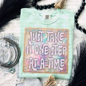 JUST TAKE IT ONE STEP AT A TIME *OLLIE & CO. EXCLUSIVE* - DTF TRANSFER