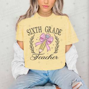 COQUETTE SIXTH GRADE TEACHER - DTF TRANSFER