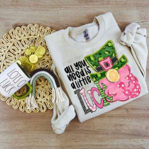 ALL YOU NEED IS A LITTLE LUCK - DTF TRANSFER