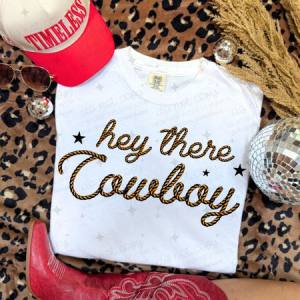 HEY THEY COWBOY - DTF TRANSFER