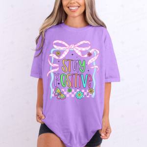 COQUETTE STAY POSITIVE - DTF TRANSFER