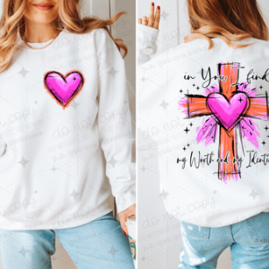 IN YOU I FIND MY WORTH & IDENTITY - FRONT+BACK - DTF TRANSFER
