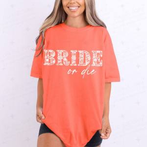 BRIDE OR DIE - FAUX LACE - DTF TRANSFER