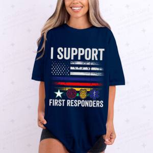I SUPPORT FIRST RESPONDERS - DTF TRANSFER