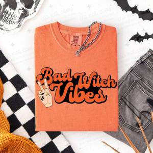 BAD WITCH VIBES - DTF TRANSFER