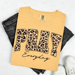 PRAY EVERYDAY - DTF TRANSFER