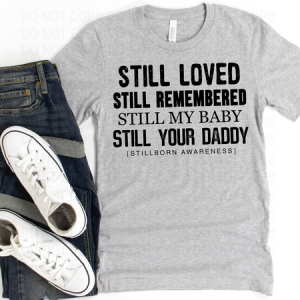 STILL YOUR DADDY *OLLIE & CO. EXCLUSIVE* - DTF TRANSFER