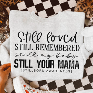 STILL YOUR MAMA *OLLIE & CO. EXCLUSIVE* - DTF TRANSFER