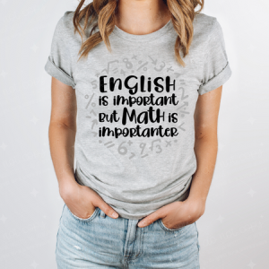 ENGLISH IS IMPORTANT - DTF TRANSFER