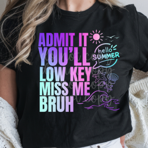 ADMIT IT SUMMER PURPLE - DTF TRANSFER