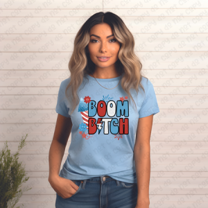 BOOM BITCH - DTF TRANSFER