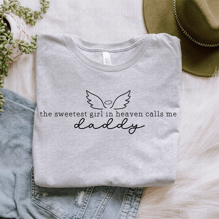 THE SWEETEST GIRL IN HEAVEN CALLS ME *OLLIE & CO. EXCLUSIVE* - DTF TRANSFER - Image 2