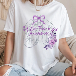 CYSTIC FIBROSIS AWARENESS - DTF TRANSFER