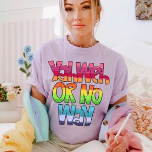 YAHWEH OR NO WAY *OLLIE & CO EXCLUSIVE* - DTF TRANSFER