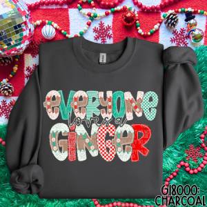 EVERYONE LOVES A GINGER - DTF TRANSFER