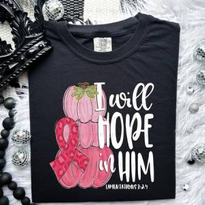 I WILL HOPE IN HIM - DTF TRANSFER