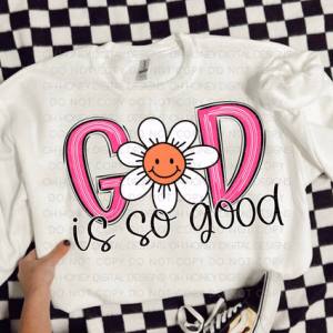 GOD IS SO GOOD - DTF TRANSFER