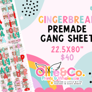 GINGERBREAD PHRASES - 22.5X80 - PREMADE GANG