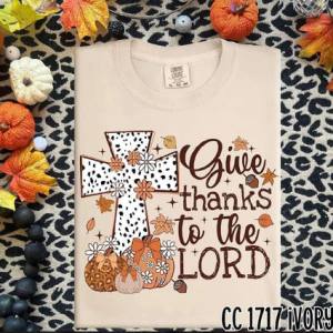GIVE THANKS TO THE LORD - DTF TRANSFER