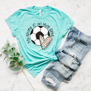 MY HEART IS ON THAT FIELD SOCCER - DTF TRANSFER