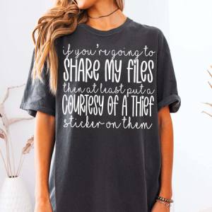 IF YOU ARE GOING TO SHARE MY FILES - DTF TRANSFER