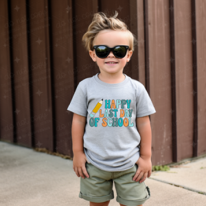 HAPPY LAST DAY OF SCHOOL - DTF TRANSFER