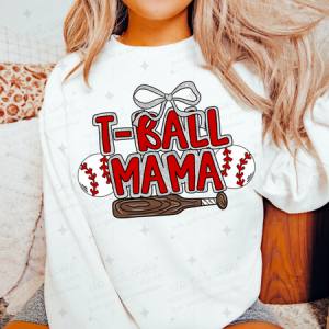 T BALL MAMA - DTF TRANSFER