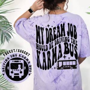 DRIVING THE KARMA BUS *OLLIE & CO. EXCLUSIVE* - FRONT+BACK - DTF TRANSFER
