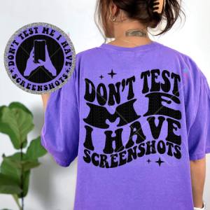DON'T TEST ME *OLLIE & CO. EXCLUSIVE* - FRONT+BACK - DTF TRANSFER