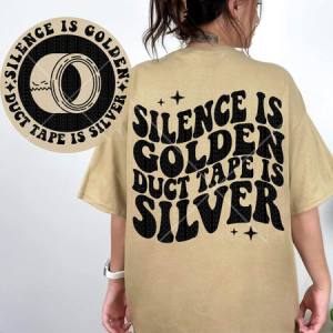 SILENCE IS GOLDEN *OLLIE & CO. EXCLUSIVE* - FRONT+BACK - DTF TRANSFER