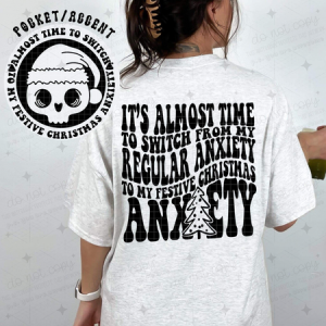 CHRISTMAS ANXIETY *OLLIE & CO. EXCLUSIVE* - FRONT+BACK - DTF TRANSFER