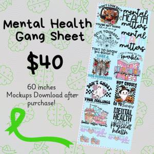 MENTAL HEALTH - 22X60 - PREMADE GANG