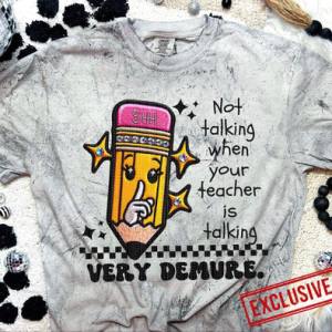 NOT TALKING WHEN YOUR TEACHER IS TALKING *OLLIE & CO EXCLUSIVE* - DTF TRANSFER