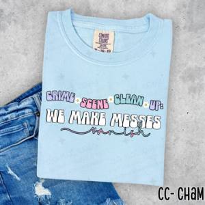 CRIME SCENE CLEAN UP  - DTF TRANSFER