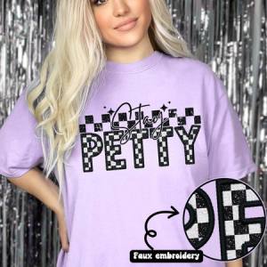 STAY PETTY - DTF TRANSFER