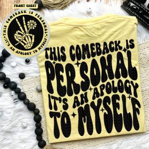 THIS COMEBACK IS PERSONAL *OLLIE & CO. EXCLUSIVE* - FRONT+BACK - DTF TRANSFER