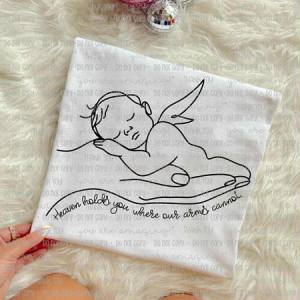 HEAVEN HOLDS YOU WHERE OUR ARMS CANNOT BLACK *OLLIE & CO. EXCLUSIVE* - DTF TRANSFER