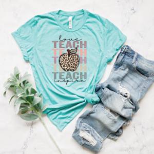 LOVE TEACH INSPIRE - DTF TRANSFER
