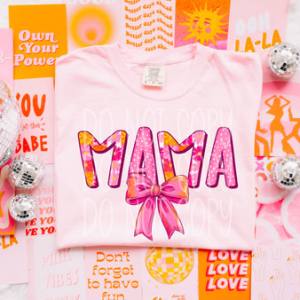BRIGHT MAMA BOW - DTF TRANSFER