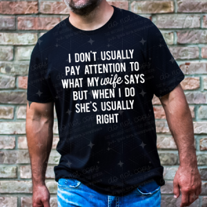 I DON'T USUALLY PAY ATTENTION - DTF TRANSFER