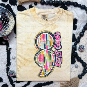 KEEP GOING - DTF TRANSFER