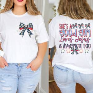 SHES A GOOD GIRL - FRONT+BACK - DTF TRANSFER