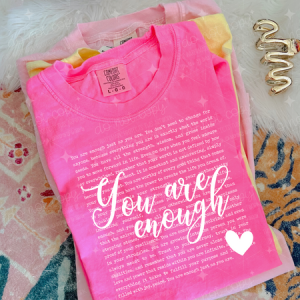 You are enough