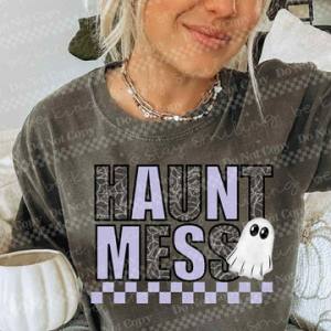 HAUNT MESS - DTF TRANSFER