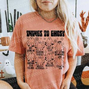 THINGS TO GHOST - DTF TRANSFER
