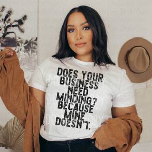 DOES YOUR BUSINESS NEED MINDING? - DTF TRANSFER