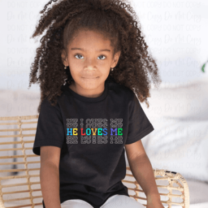 HE LOVES ME - DTF TRANSFER